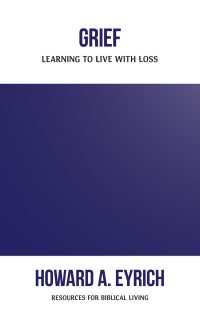 Grief: Learning to Live With Loss